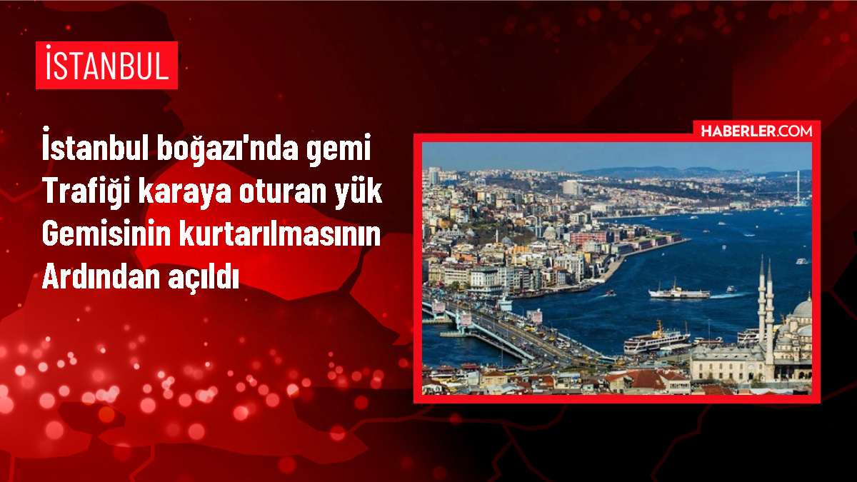 İstanbul Boğazı’nda Karaya Oturan Yük Gemisi Kurtarıldı