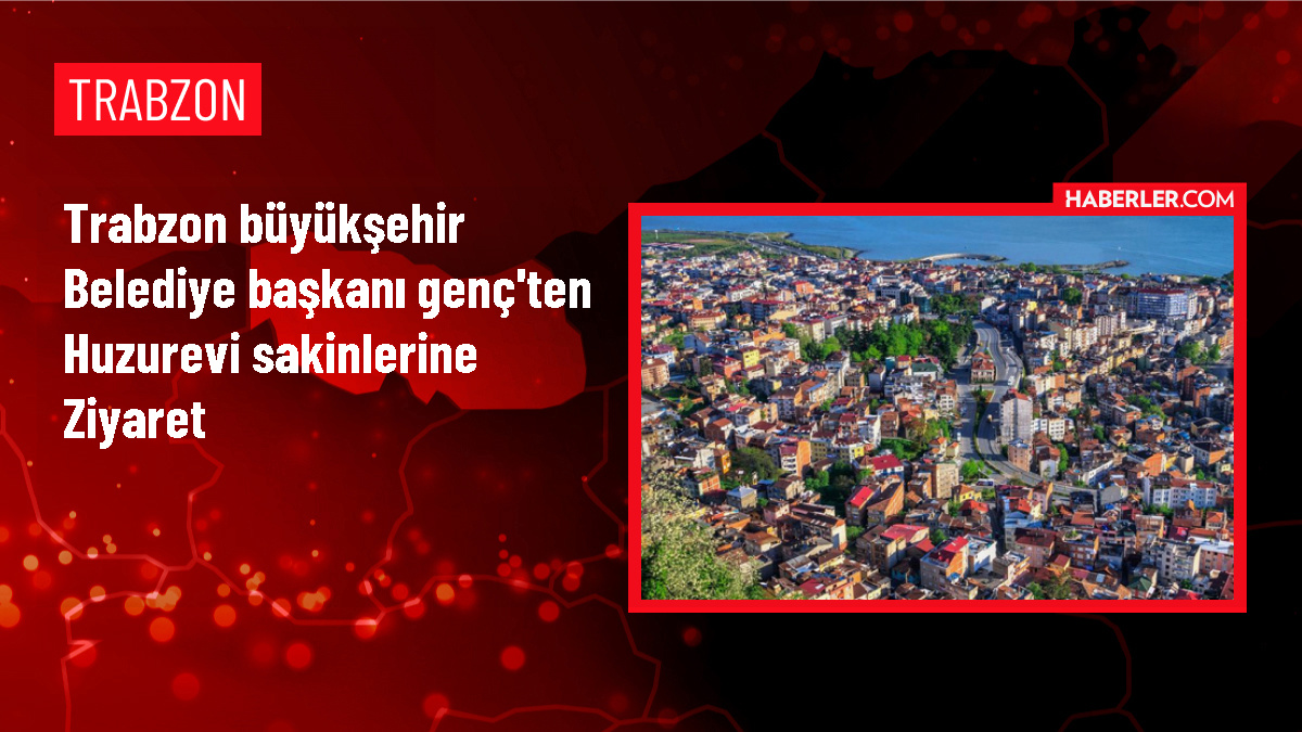 Trabzon Büyükşehir Belediye Başkanı Ahmet Metin Genç Anneler Günü’nde Köşk Huzurevi’ni ziyaret etti