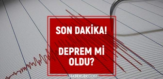Dün gece deprem oldu mu? İzmir'de, İstanbul'da, Ankara'da deprem mi oldu? 1 Haziran dün gece deprem mi oldu?